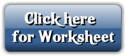 Click here
                          for worksheet